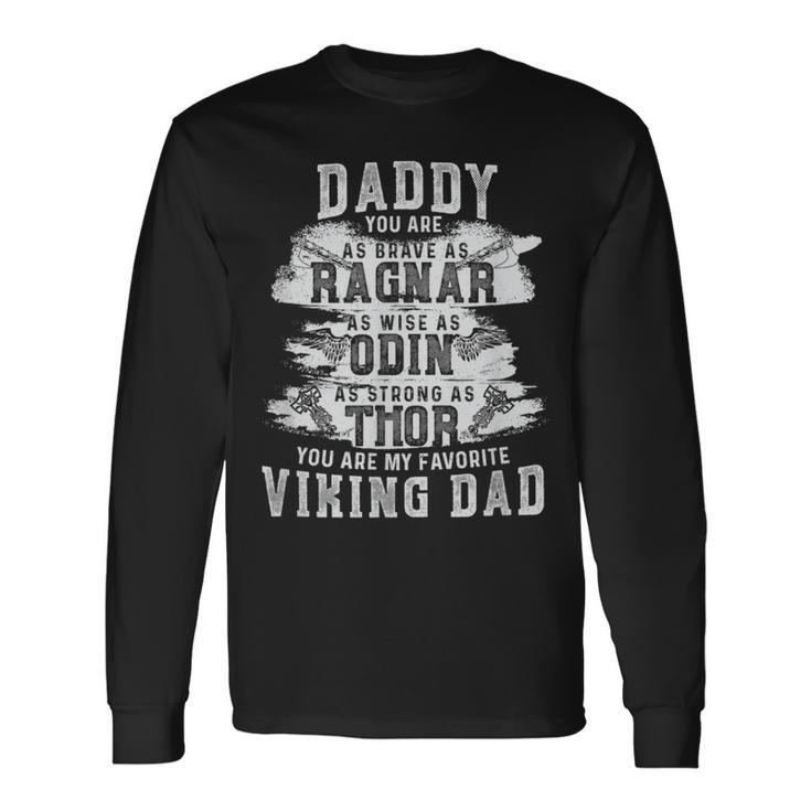 Daddy Is My Favourite Viking Father's Day Long Sleeve T-Shirt