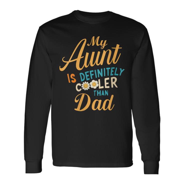 Damen Meine Tante Ist Definitiv Cooler Als Meine Papa- Mit-Ausschnitt Langarmshirts Geschenkideen