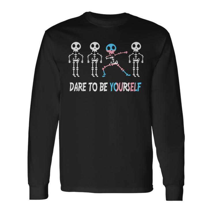 Dare To Be Yourself Trans Pride Lgbt Pride Month Transgender Long Sleeve T-Shirt