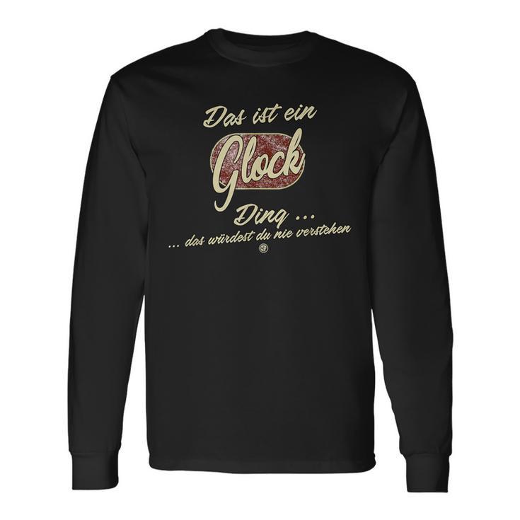 Das Ist Ein Glock Ding Family Glock Langarmshirts Geschenkideen