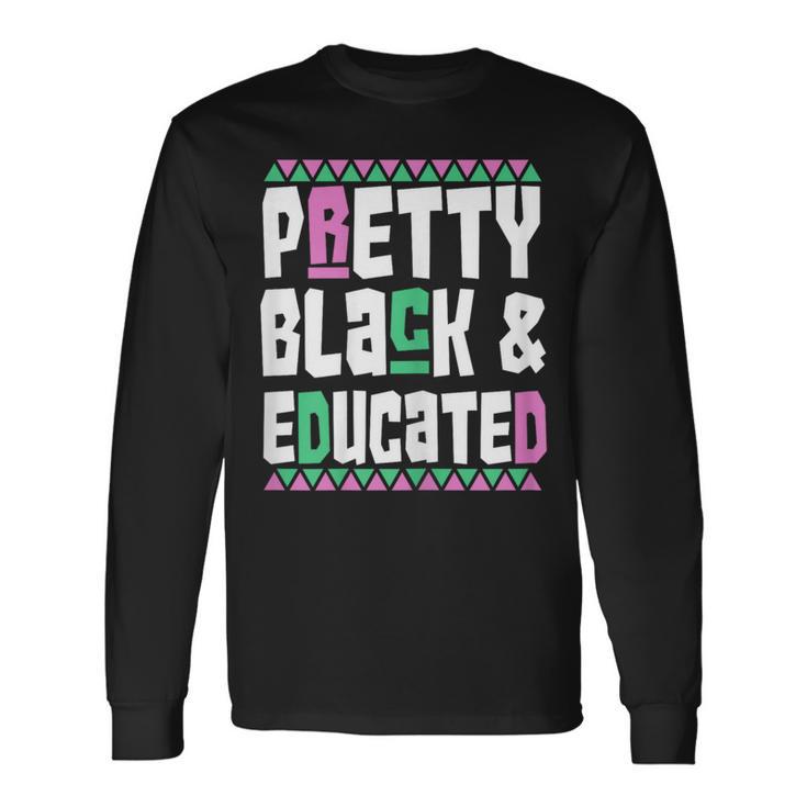 Dashiki Pretty Black And Educated African Pride Heritage Long Sleeve T-Shirt