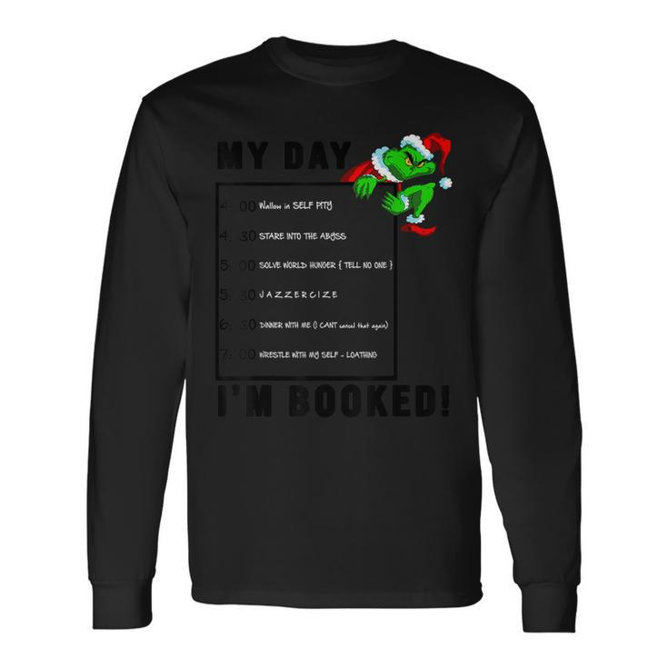 My Day I’M Booked Christmas For Family Long Sleeve T-Shirt - Thegiftio
