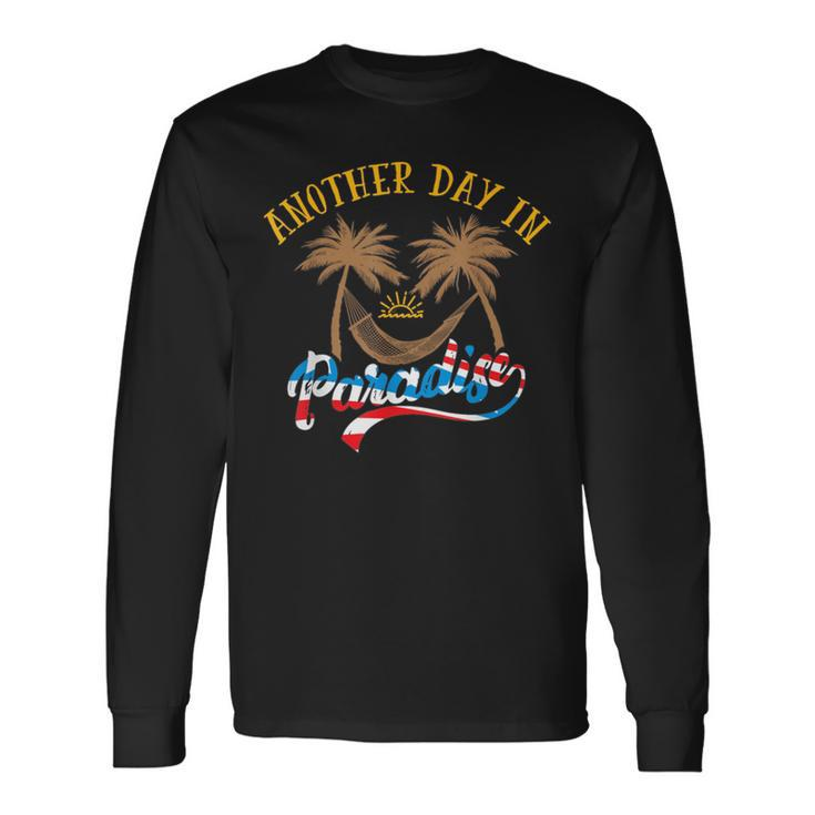 Another Day In Paradise Long Sleeve T-Shirt