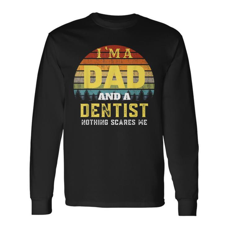 Dentist Dad Vintage Long Sleeve T-Shirt