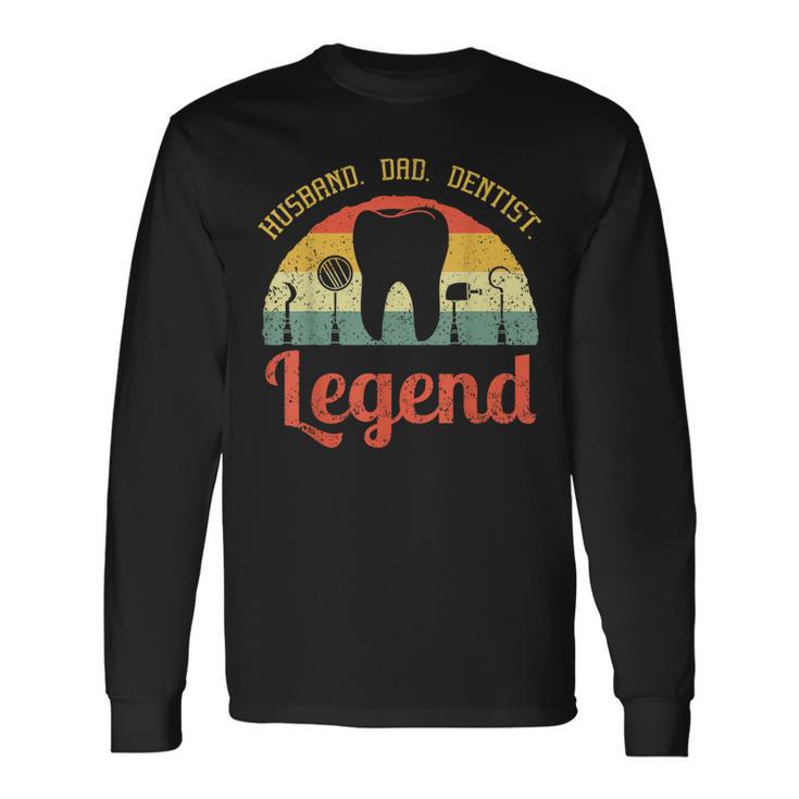 Dentist Dental Surgeon Dentistry Husband Dad Oral Hygiene Long Sleeve T-Shirt Gifts ideas