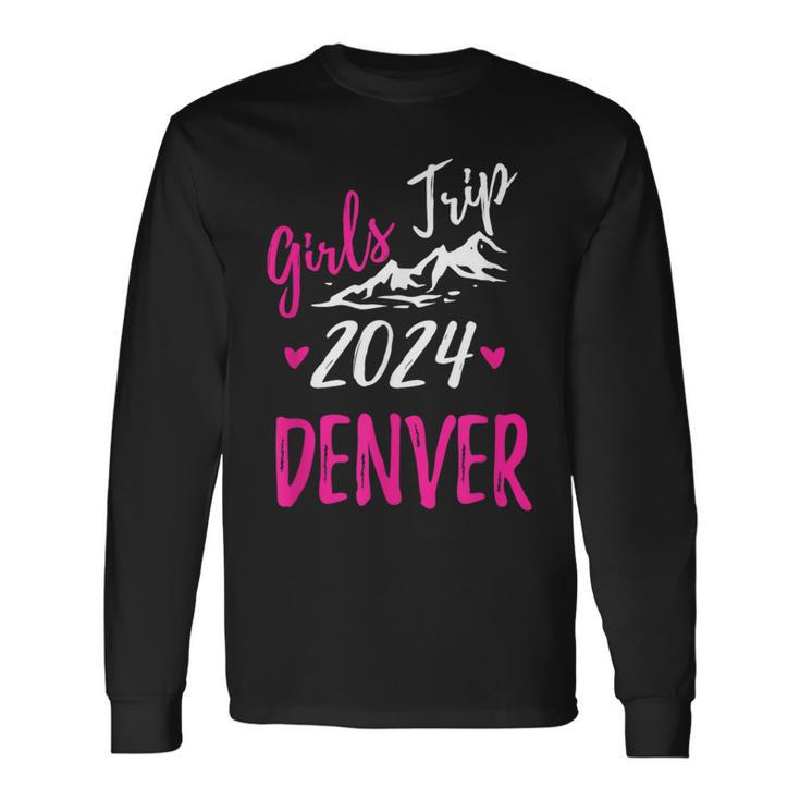 Denver Girls Trip 2024 Vacation Bachelorette Long Sleeve T-Shirt