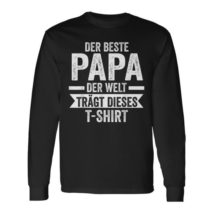 Der Beste Papa Der Welt S Langarmshirts Geschenkideen