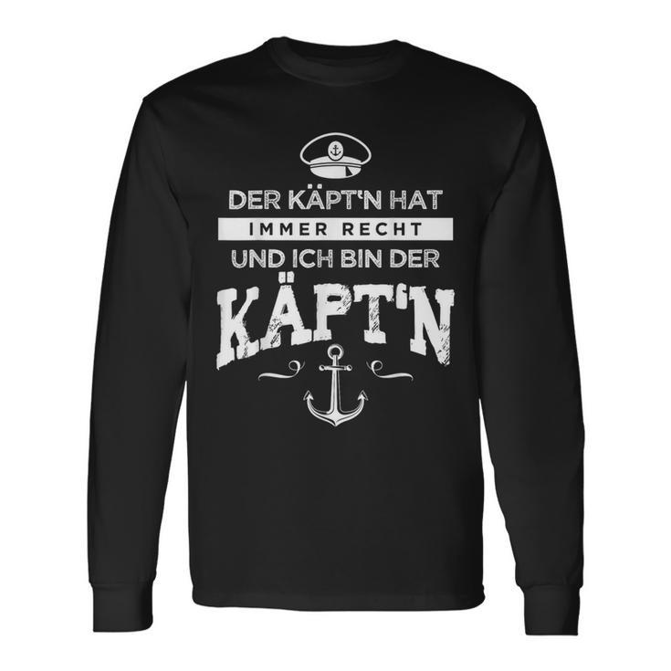 Der Kapitän Immer Recht Käpt'n The Capitän Hat Immer Langarmshirts Geschenkideen