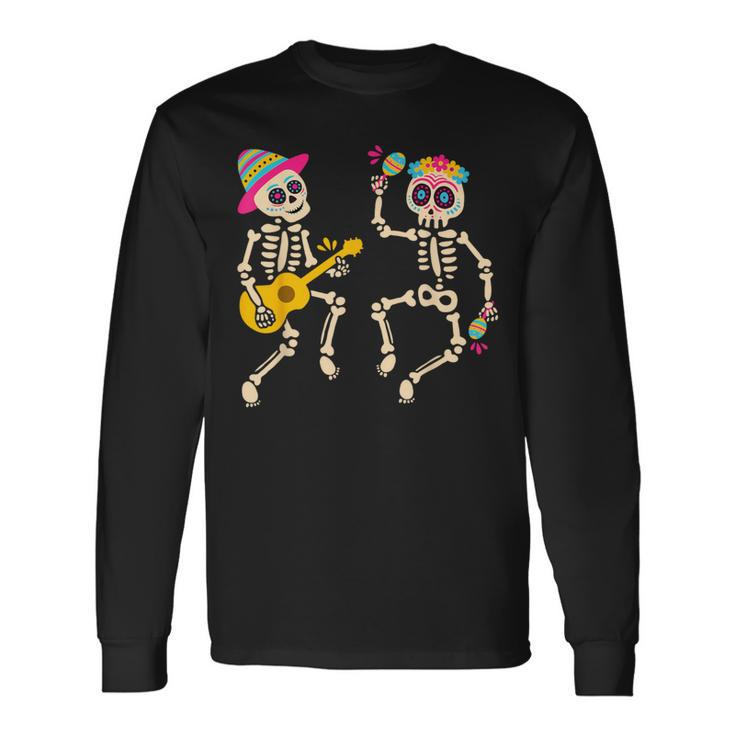 Dia De Los Muertos Skeleton Dancing Skull Day Of The Dead Long Sleeve T-Shirt