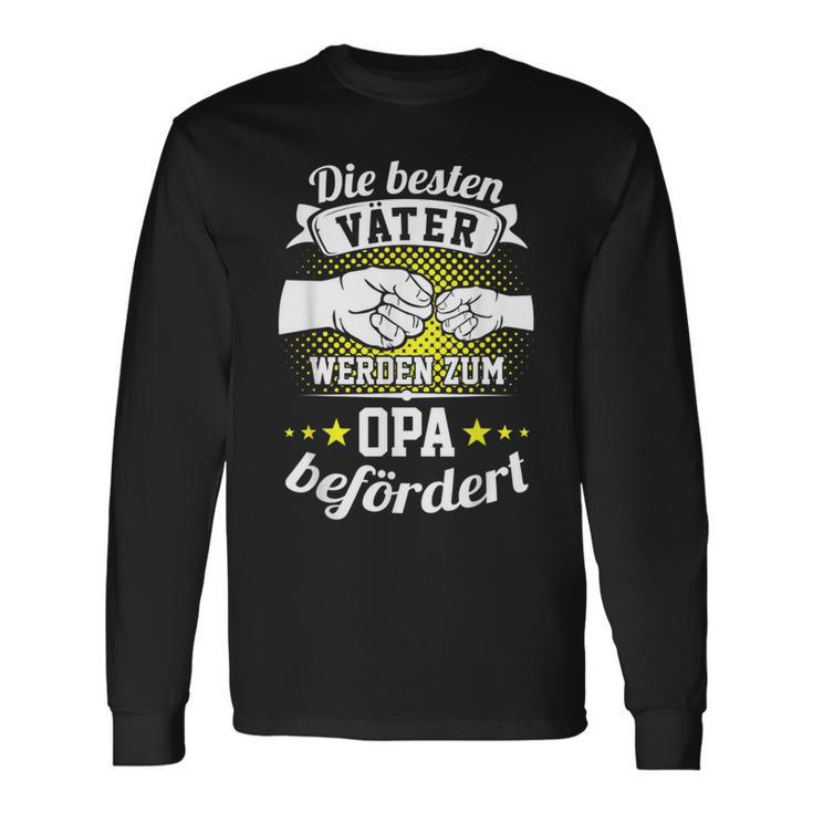 Die Besteater Werden Zum Opa Befördert Papa The Best S Langarmshirts Geschenkideen