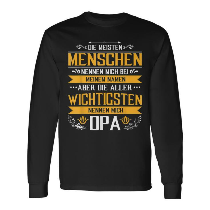 Die Meisten Menschen Nennen Beim Name Grandfather Papa Opa Langarmshirts Geschenkideen