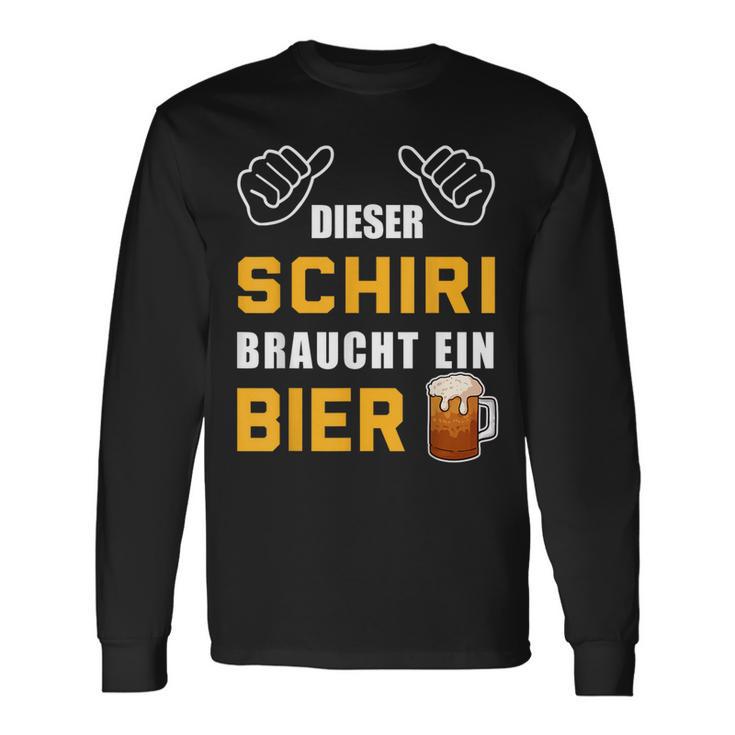 Dieser Schiri Braucht Bier Langarmshirts Geschenkideen