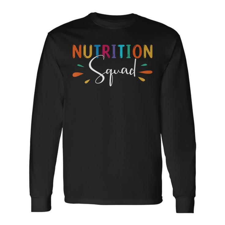 Dietary Expert Nutrition Squad Nutritionist Long Sleeve T-Shirt