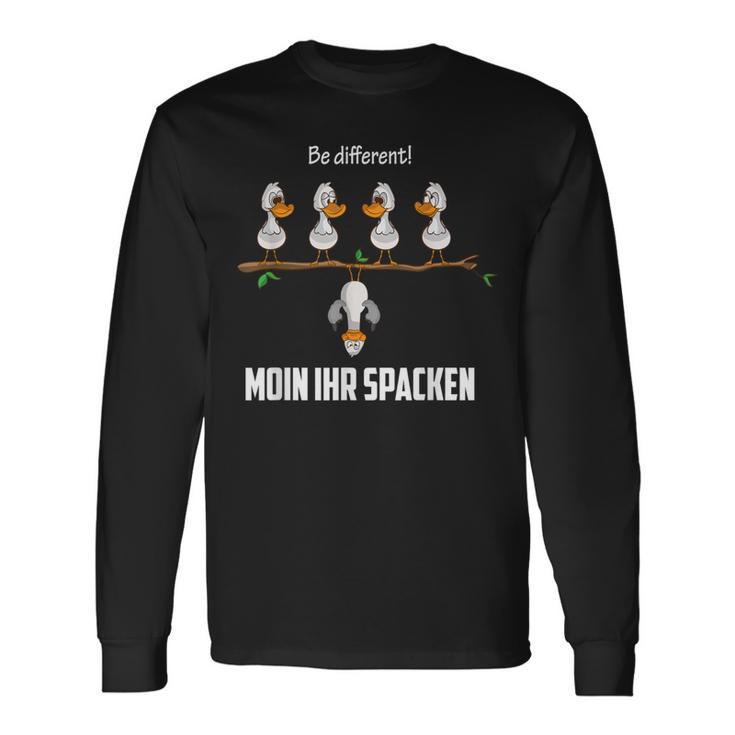 Be Different Sagt Die Möwe Moin Ihr Spacken North German Langarmshirts Geschenkideen