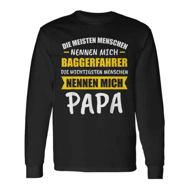 Digger Excavator Driver Dad Slogan Langarmshirts Geschenkideen