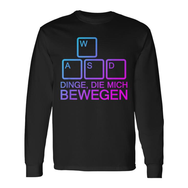 Dinge Die Mich Bewegen Wasd Pc Gamer Wasd Langarmshirts Geschenkideen