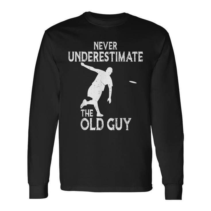 Disc Golf Never Underestimate The Old Guy Frolf Tree Golfing Long Sleeve T-Shirt Gifts ideas