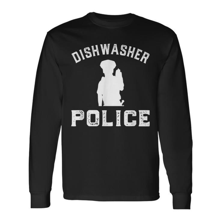 Dishwasher Police Dad Fathers Day Long Sleeve T-Shirt