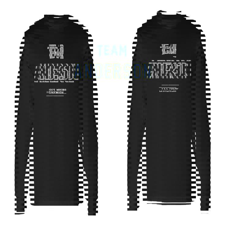 Team Anderson Lifetime Member Shirt Surname, Last Name Team Anderson Lifetime Member Shirt Surname, Last Name