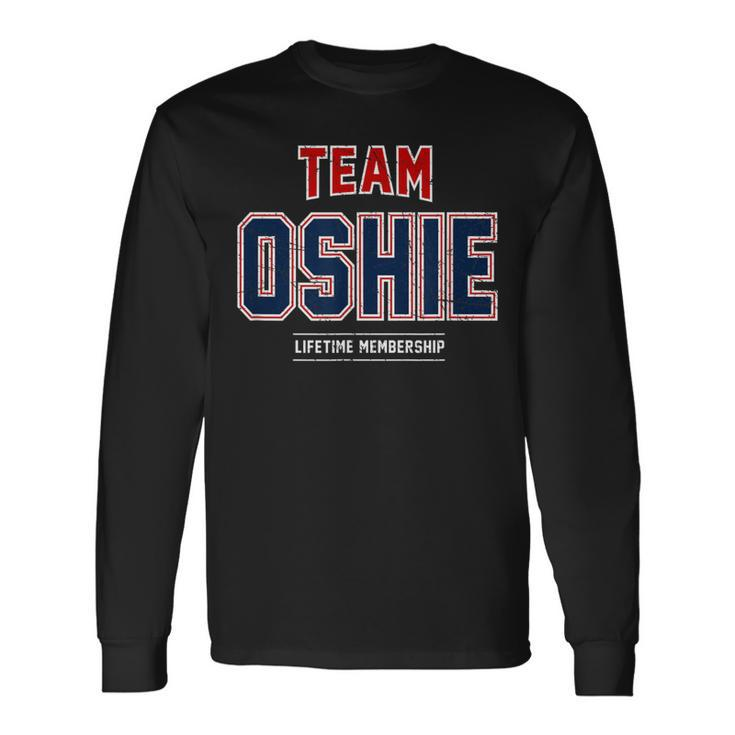 Distressed Team Oshie Proud Family Last Name Surname Long Sleeve T-Shirt