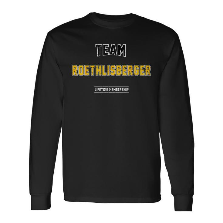 Distressed Team Roethlisberger Proud Family Last Name Surnam Long Sleeve T-Shirt