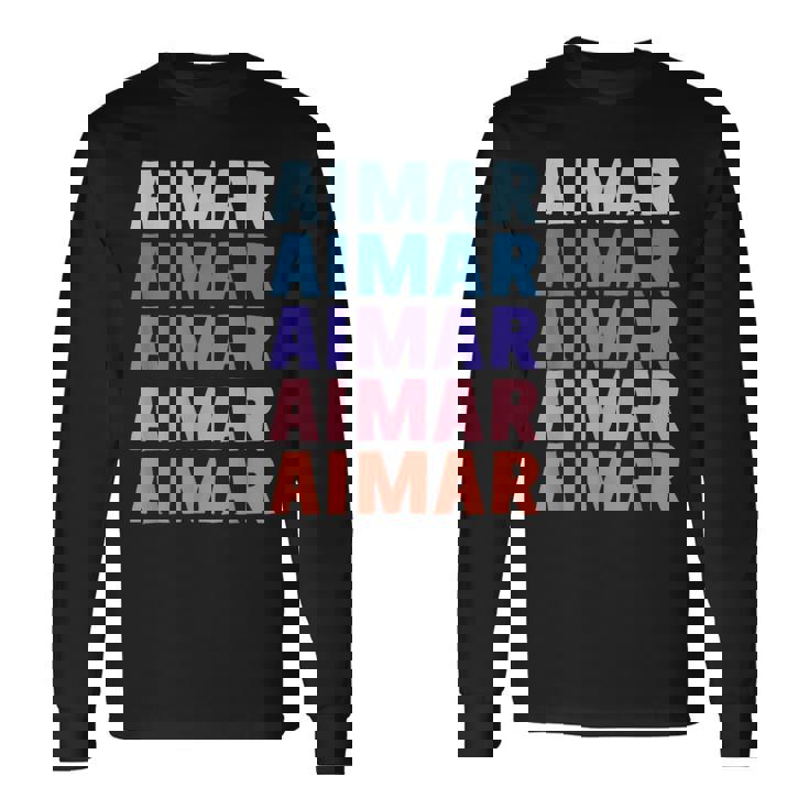 Divertido Regalo Nombre Aimar Personalizado Primer Nombre Camiseta de manga larga Ideas de regalos