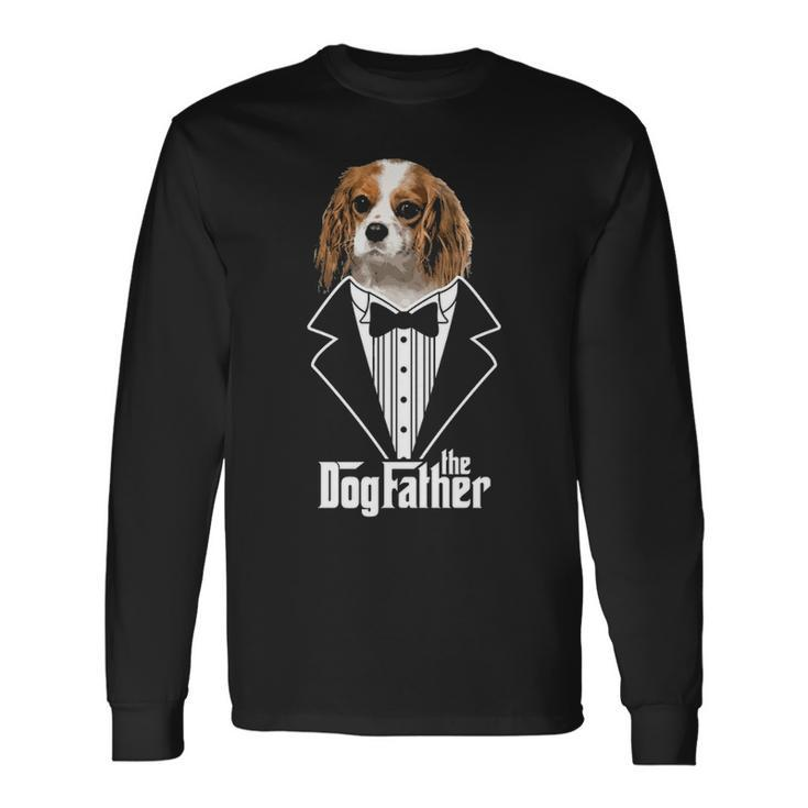 The Dogfather Cavalier King Charles Spaniel Dad Papa Long Sleeve T-Shirt