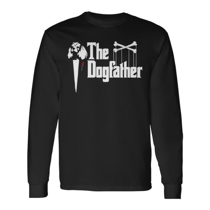 The Dogfather For Cavalier King Charles Spaniel Dad T Long Sleeve T-Shirt