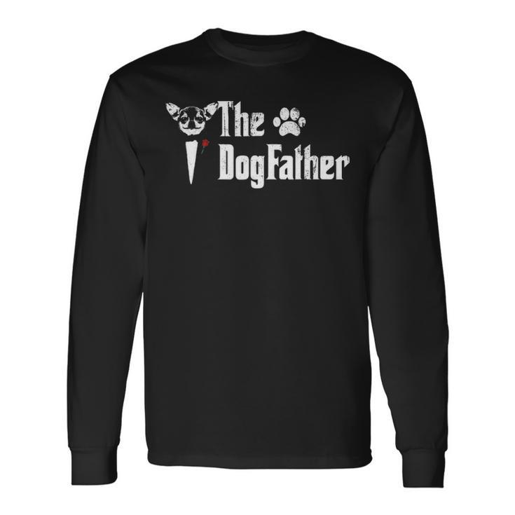 The Dogfather Chihuahua Dog Dad T Father's Day Gif Long Sleeve T-Shirt