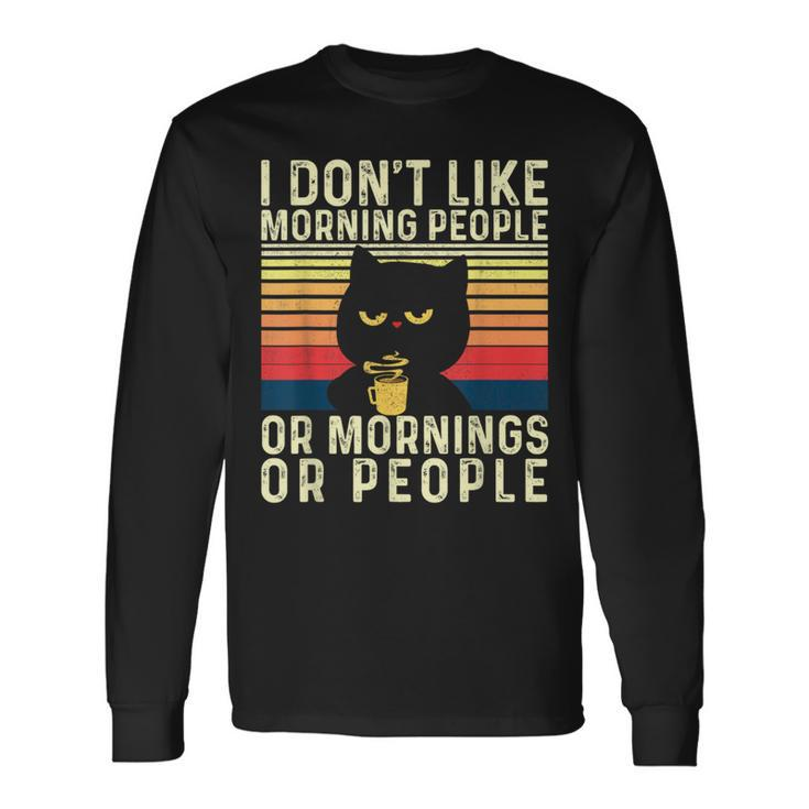 I Don't Like Morning People Introvert Introverted Antisocial Long Sleeve T-Shirt