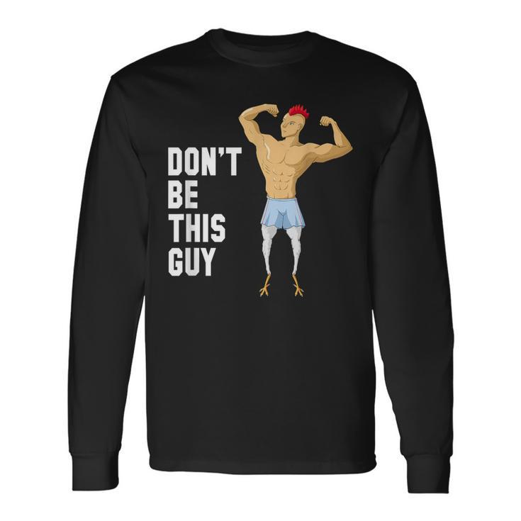 Don't Skip Leg Day Gym Illustration Long Sleeve T-Shirt