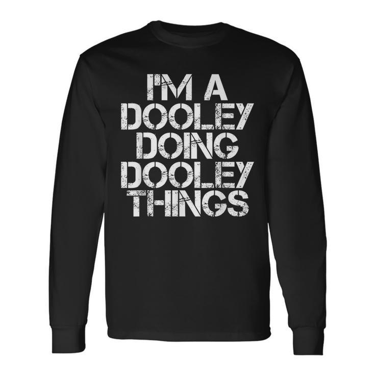Dooley Surname Family Tree Birthday Reunion Idea Long Sleeve T-Shirt