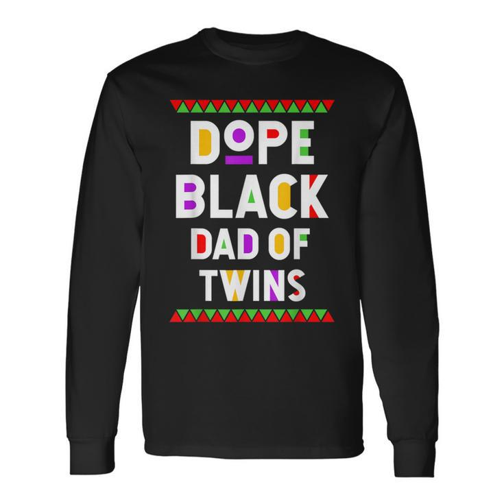 Dope Black Dad Of Twins African American Black History Month Long Sleeve T-Shirt