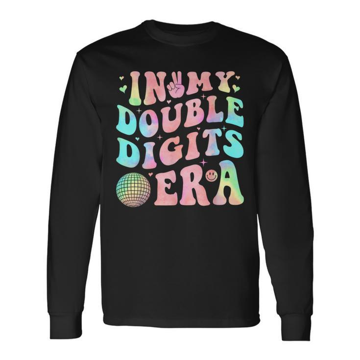 In My Double Digits Era 10 Year Old 10Th Birthday Girl Long Sleeve T-Shirt