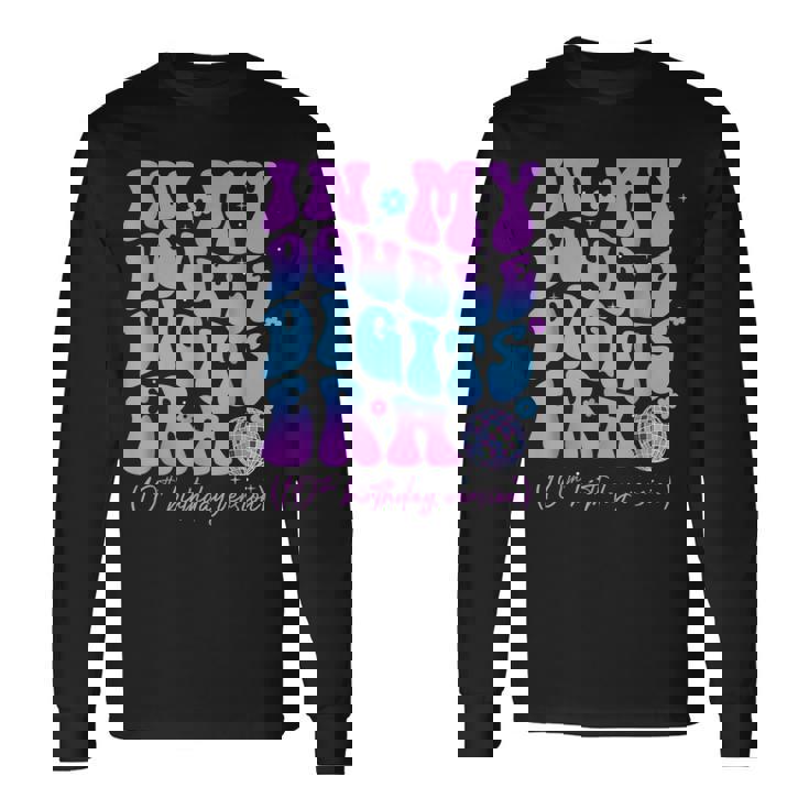 In My Double Digits Era Retro 10 Year Old 10Th Birthday Long Sleeve T-Shirt