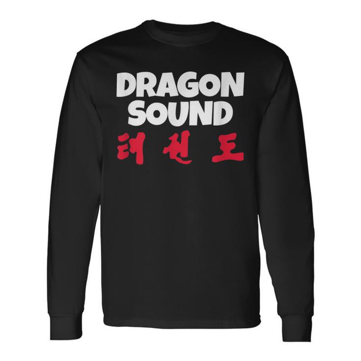 Dragon Sound Chinese Japanese Mythical Creatures Long Sleeve T-Shirt