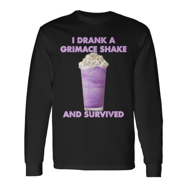 I Drank A Grimace Shake And Survived Long Sleeve T-Shirt