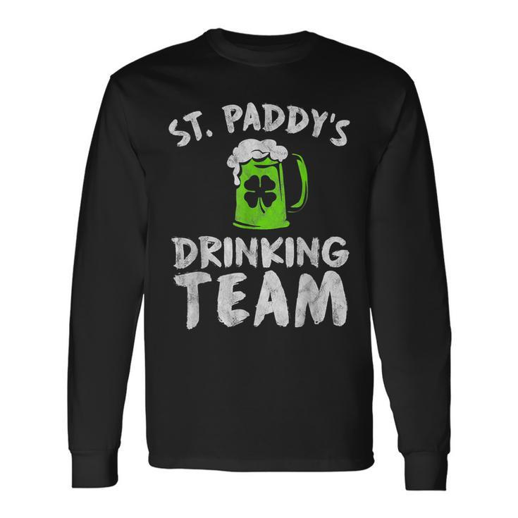 Drinking Team Beer Irish Drink Lucky St Patrick's Day Long Sleeve T-Shirt