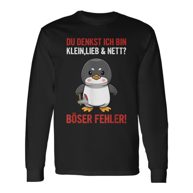 Du Denkst Ich Bin Klein, Lieb & Nett? Irrtum Langarmshirts in Deutsch Geschenkideen