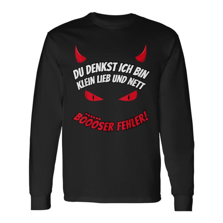 Du Tenkst Ich Bin Klein Lieb & Nett Evil Fehler Devil Horns Langarmshirts Geschenkideen