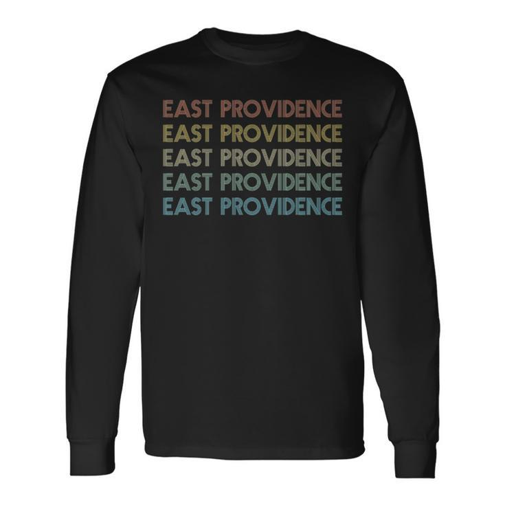 East Providence Rhode Island Pride Vintage State Ri Long Sleeve T-Shirt