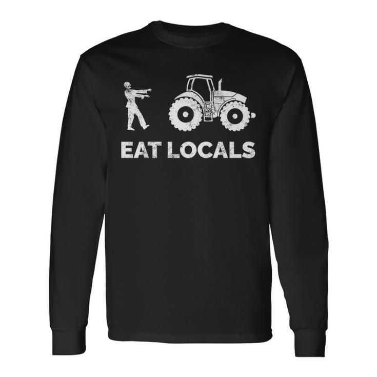 Eat Locals Zombie Chasing Farmer Tractor Long Sleeve T-Shirt
