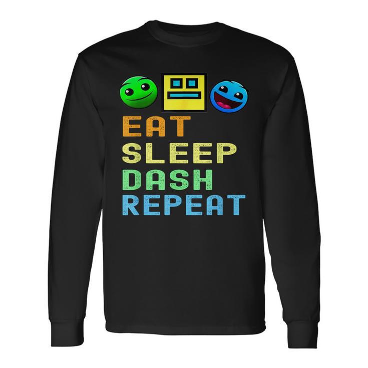 Eat Sleep Dash Repeat Video Game Geometry Video Gamer Long Sleeve T-Shirt