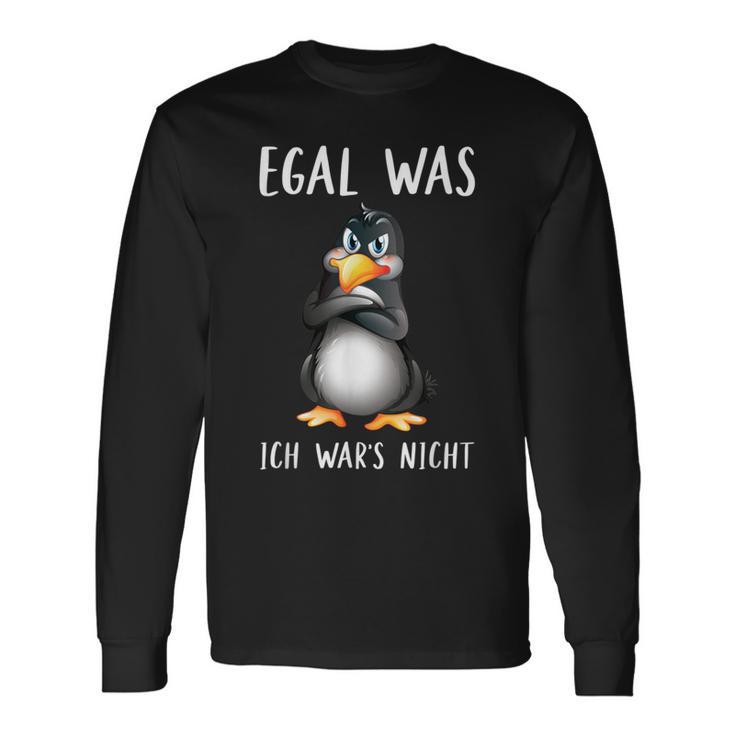 Egal Was Ich War's Nicht Angrvter Penguin Langarmshirts Geschenkideen