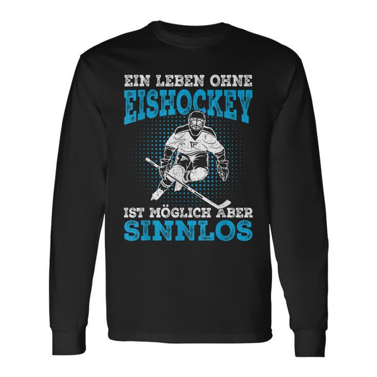 Ein Leben Ohne Eishockey Slogan Ice Hockey Player Langarmshirts Geschenkideen