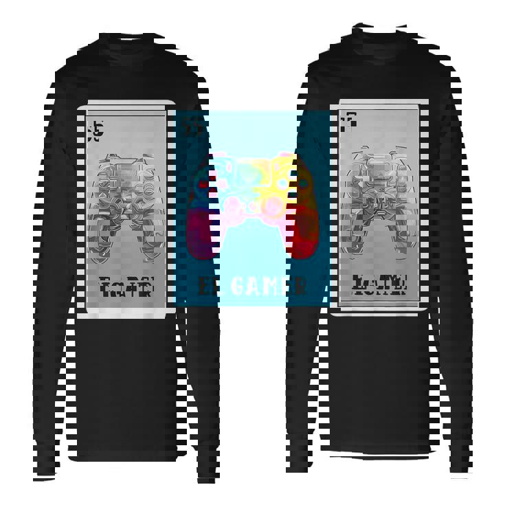 El Gamer Mexican For Gamer Mexican Lottery Card Long Sleeve T-Shirt