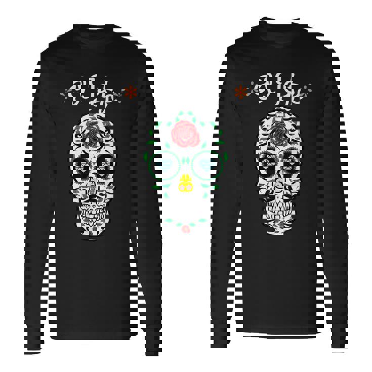 El Jefe Coloré Sucre Calavera Skull Dia De Los Muertos T-shirt à manches longues Idées cadeaux