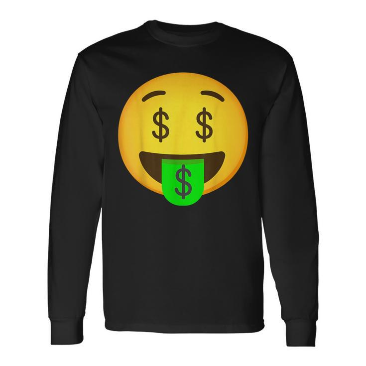 Emoticon Money Mouth Face With Dollar Sign Eyes Rich Long Sleeve T-Shirt Gifts ideas