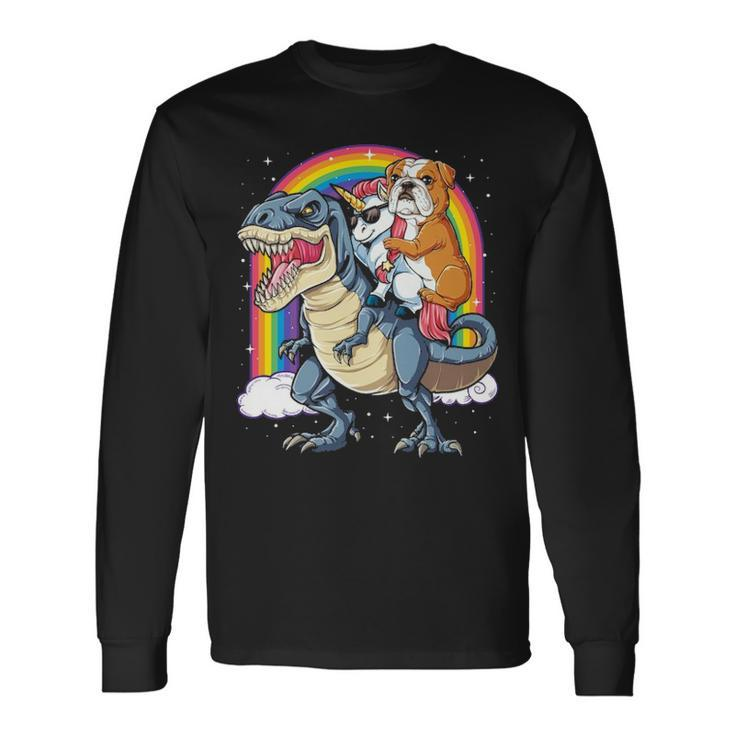 English Bulldog Unicorn Riding Dinosaur T Rex Long Sleeve T-Shirt