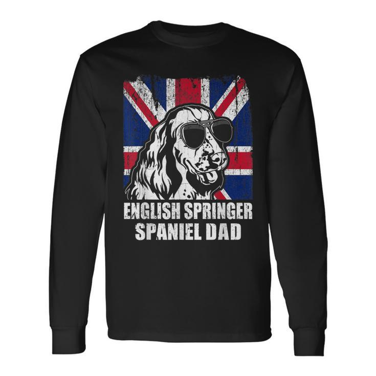 English Springer Spaniel Dad Cool Uk Flag Vintage Retro Long Sleeve T-Shirt